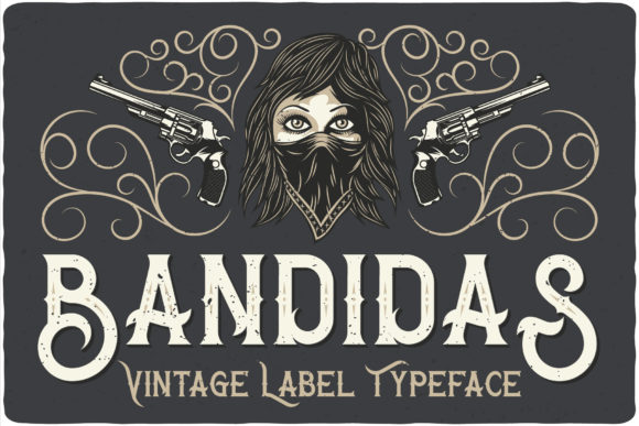 Bandidas: A Bold Display Font That Commands Attention