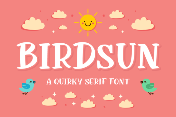 Birdsun: A Joyful Display Font for Branding That Feels Human