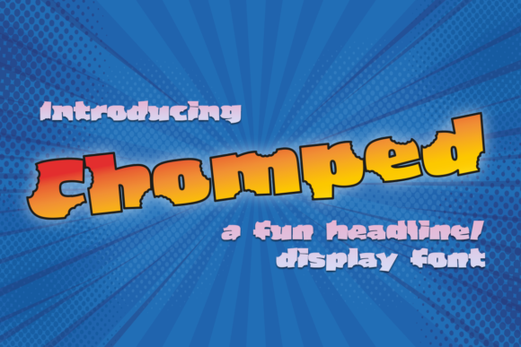Chomped: A Playful Chunky Display Font for Handmade Brands