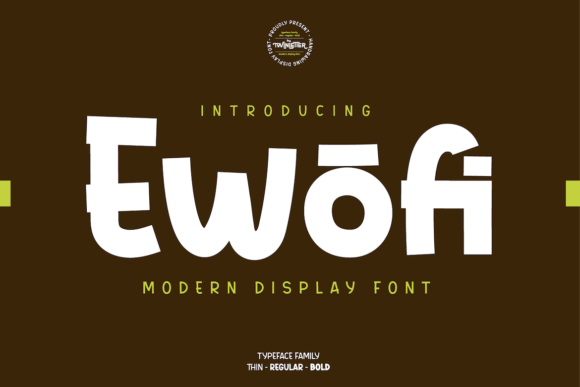Ewofi: A Modern Display Font That Elevates Digital Branding