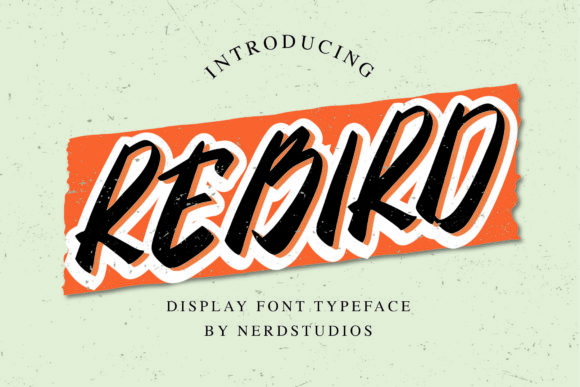 Rebird: A Display Font That Gives Your Brand Instant Cool
