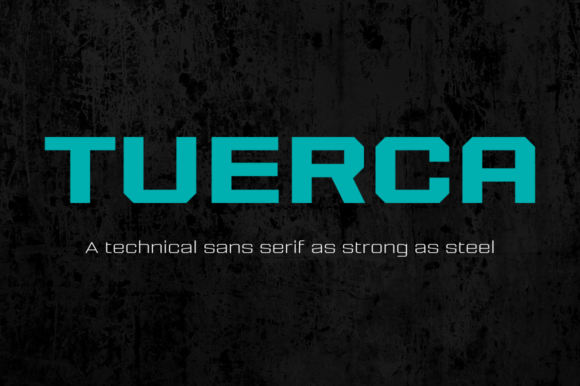 Tuerca Family: A Clean, Confident Sans Serif for Small Business Branding
